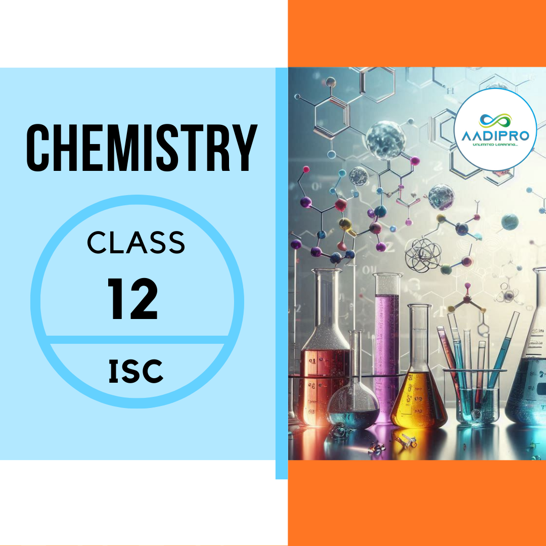 Chemistry | ISC 12th